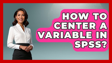 How To Center A Variable In SPSS? - The Friendly Statistician