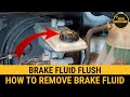 Brake fluid flush How to remove brake fluid from brake pipes How to drain brake fluid reservoir tank