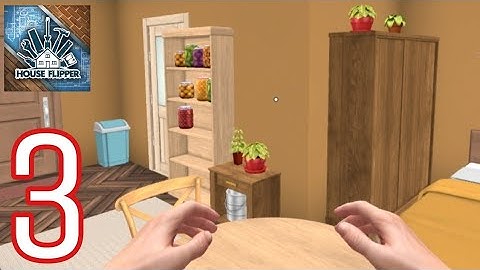 House Flipper Mobile - Gameplay Walkthrough Part 3 (iOS, Android) Prince AKG Gameplay