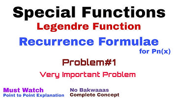 36. Recurrence Formulae for Legendre Polynomial | Problem#1 | Most Important
