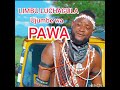LIMBU LUCHAGULA UJUMBE WA PAWA Mp3 Song