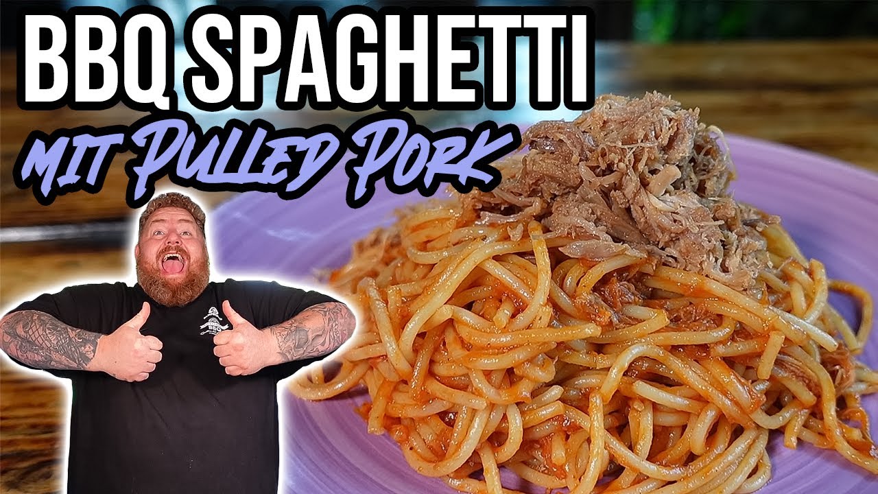 BBQ Spaghetti mit Pulled Pork - total einfach - fast wie in Memphis - BBQ & Grillen für jedermann