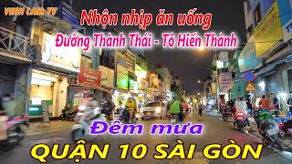 Đông Vui ĂN UỐNG Đường Thành Thái - Tô Hiến Thành Quận 10 Sài Gòn