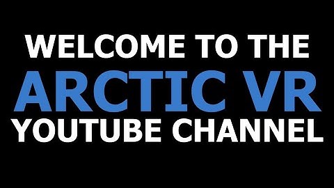 Arctic VR Trailer