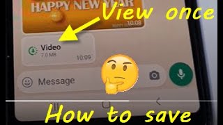 How to save view once messages on Whatsapp. How to save only once  view videos and images. screenshot 2