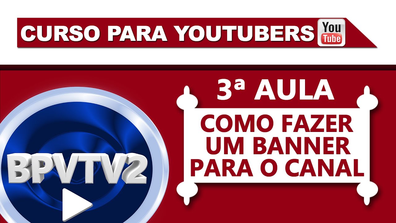 Como fazer um banner/capa para o canal #03