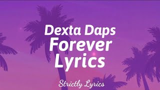Dexta Daps - Forever Lyrics | Strictly Lyrics
