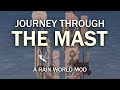 Journey Through The Mast (A Rain World Mod)