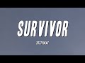 Tottywat - Survivor (Lyrics)