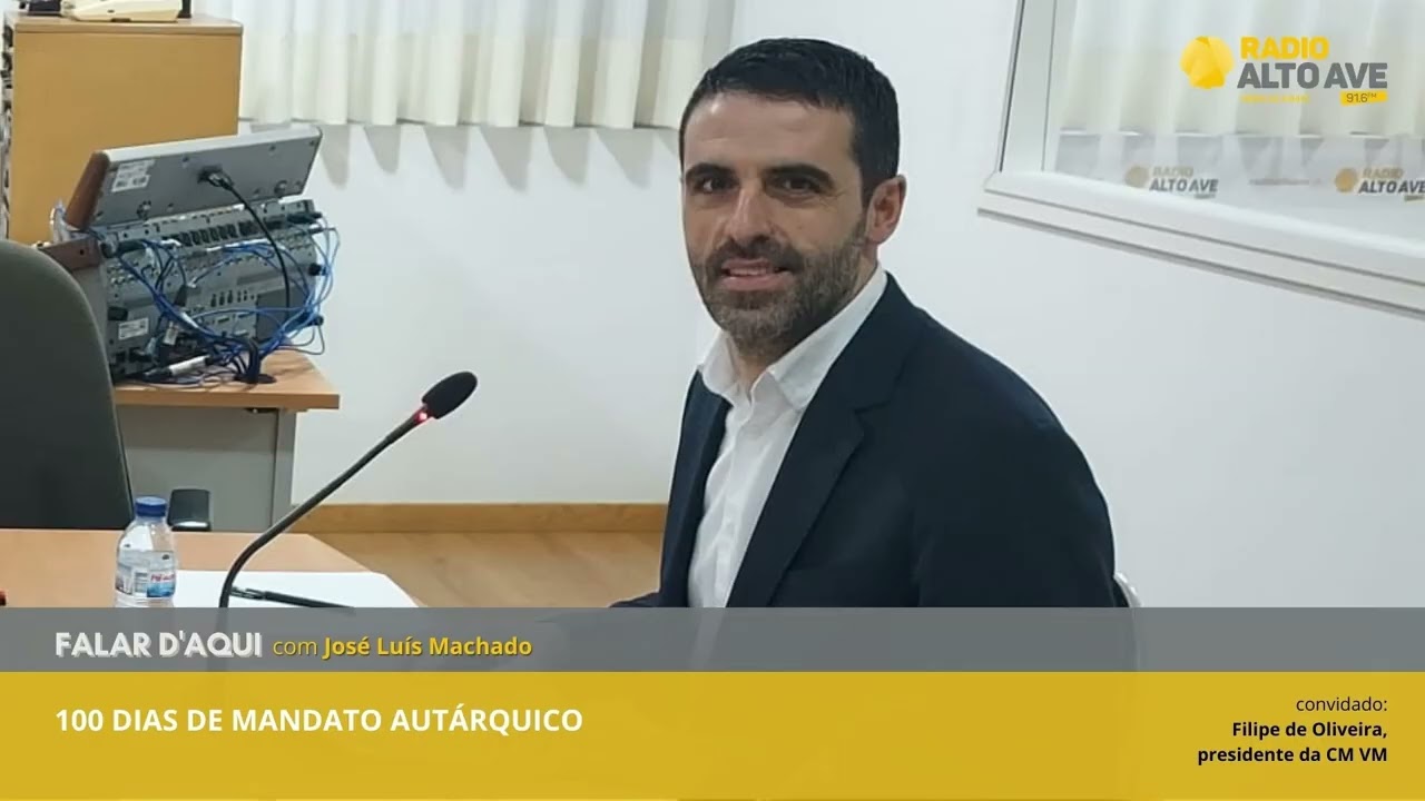 Falar D'Aqui | 100 dias de mandato autárquico