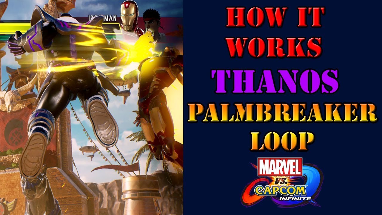 Marvel vs Capcom: Infinite - How to do Thanos's palm loop