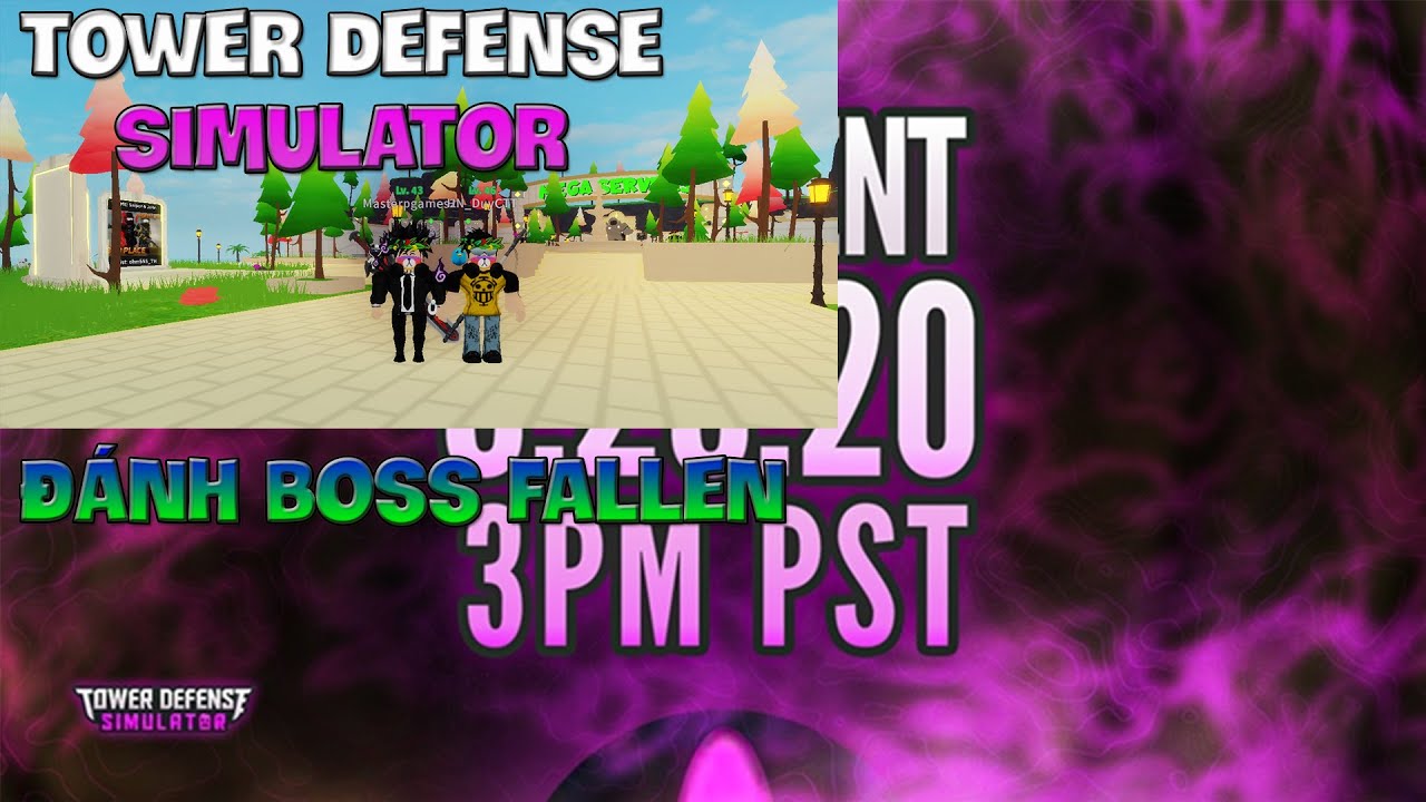 ComeBack Game Tower Defense Simulator đi boss Fallen-roblox-Tower ...