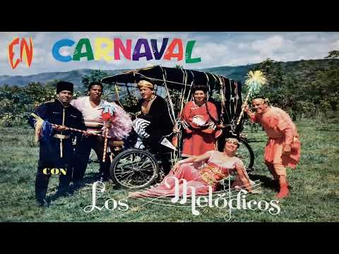 Lo Melodicos en Carnaval