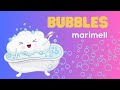 Bubbles  marimell