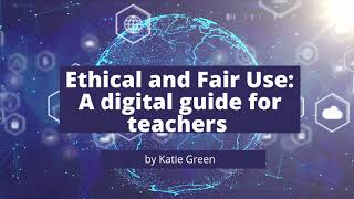 Copyright and Fair Use for Teachers