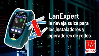 LanExpert la navaja suiza para los instaladores y operadores de redes