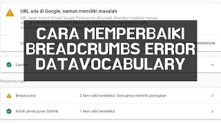 Cara Memperbaiki Breadcrumbs Error Data Vocabulary