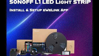 Sonoff L1 LED Light Strip, Setup & Install (How To)