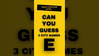 🡆 Name 3 Cities That Start With The Letter... E - #shorts #geographyquiz #cityquiz