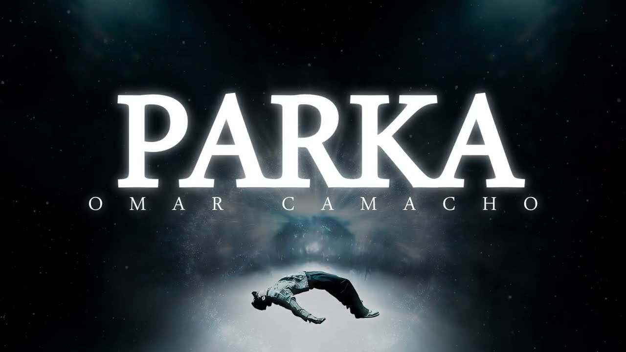 Omar Camacho, Rey Quinto - Parka (Lyric Video)