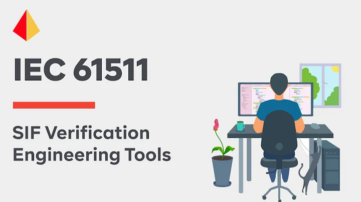 IEC 61511 - SIF Verification, Engineering Tools