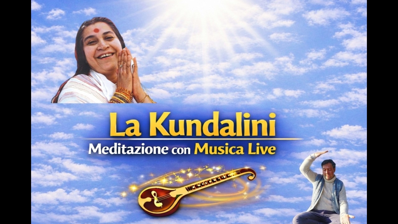 Madre Kundalini | Meditazione con Musica Live (30 min) + Approfondimento (Sahaja Yoga)