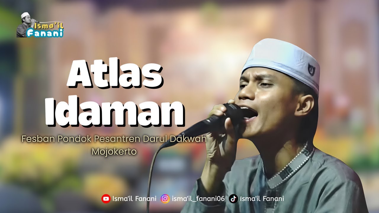 ATLAS IDAMAN | FESBAN PONDOK PESANTREN DARUL DAKWAH MOJOKERTO 2026