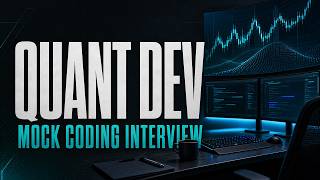 Quant Dev Mock Coding Interview - Medium Multi-Part - Lean No Hire