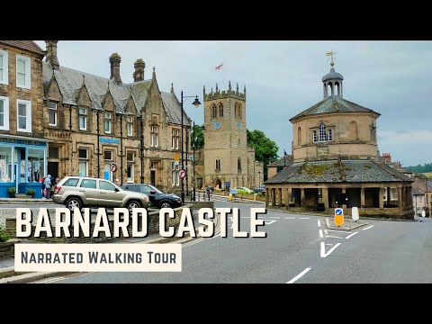 BARNARD CASTLE | 4K Narrated Walking Tour | Let's Walk 2021