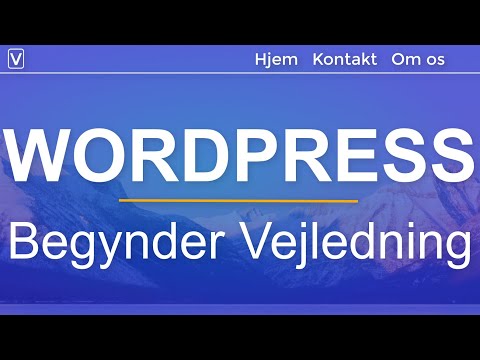 Hvordan man laver en WordPress-hjemmeside 2022 I 20 enkle trin | Wordpres Vejledning til Begyndere