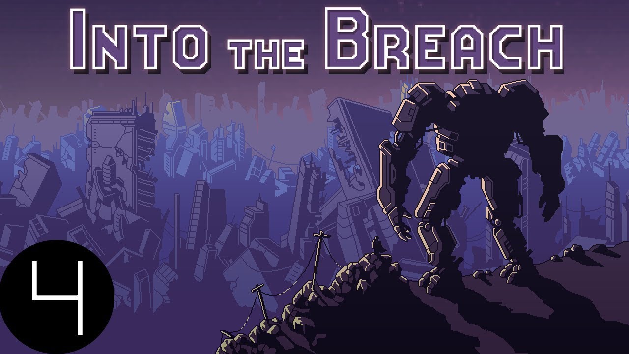 Let's Play Into the Breach | #4: Archives, Round 2