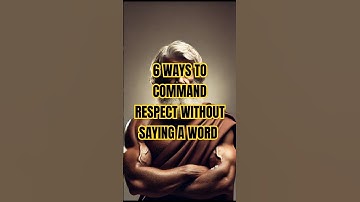 6 Ways to Command Respect Without Saying a Word | Stoicism #shorts