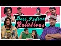 Types Of DESI Relative ||  GAURAV ARORA