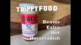 Ring of Fire: Beaver Extra Hot Horseradish #Beaver #Beaverton #horseradish #hot Flaming Hot Horseradish
