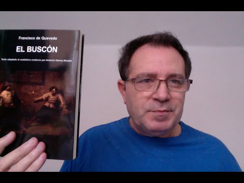 EL BUSCÓN, de Quevedo, al castellano actual