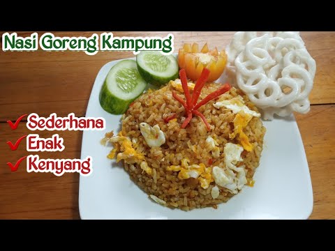 Cara Membuat Resep Nasi Goreng Kampung || Simple dan Enak || Indonesian Fried Rice Recipe Yang Sangat Enak