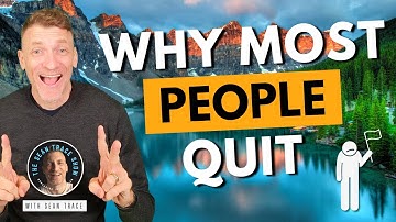 Why Most People Quit Too Soon (and How You Can Keep Going) | The Sean Trace Show