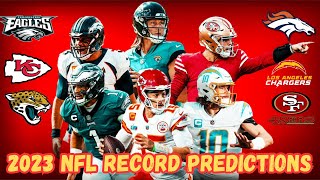 2023 Record Predictions For ALL 32 NFL Teams! (+ Playoffs & SUPER BOWL)