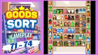 🏅 Goods Sort 🍒🥤🪆 LEVELS 71 ~ 74 🍄🧃🧸 GAMEPLAY 🎮 FULL GAME