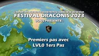 Premiers pas avec LVL0 1ers Pas - Présentation - Festival Draconis Hiver 2023