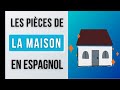 Les pices de la maison en espagnol  vocabulaire espagnol