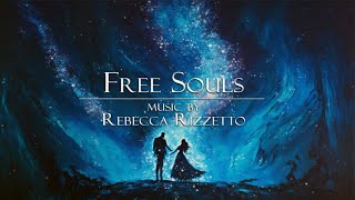 Free Souls | Rebecca Rizzetto
