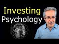 How Not To Invest - The Psychology of Investing