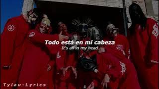 Slipknot - Eyeless (Sub. Español & English) || T y l a u - L y r i c s