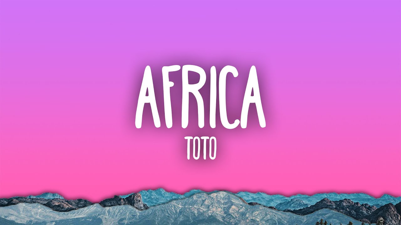 Toto - Africa Toto - Africa