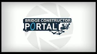 Bridge Constructor Portal | Levels 1-10 Solutions | Mobile