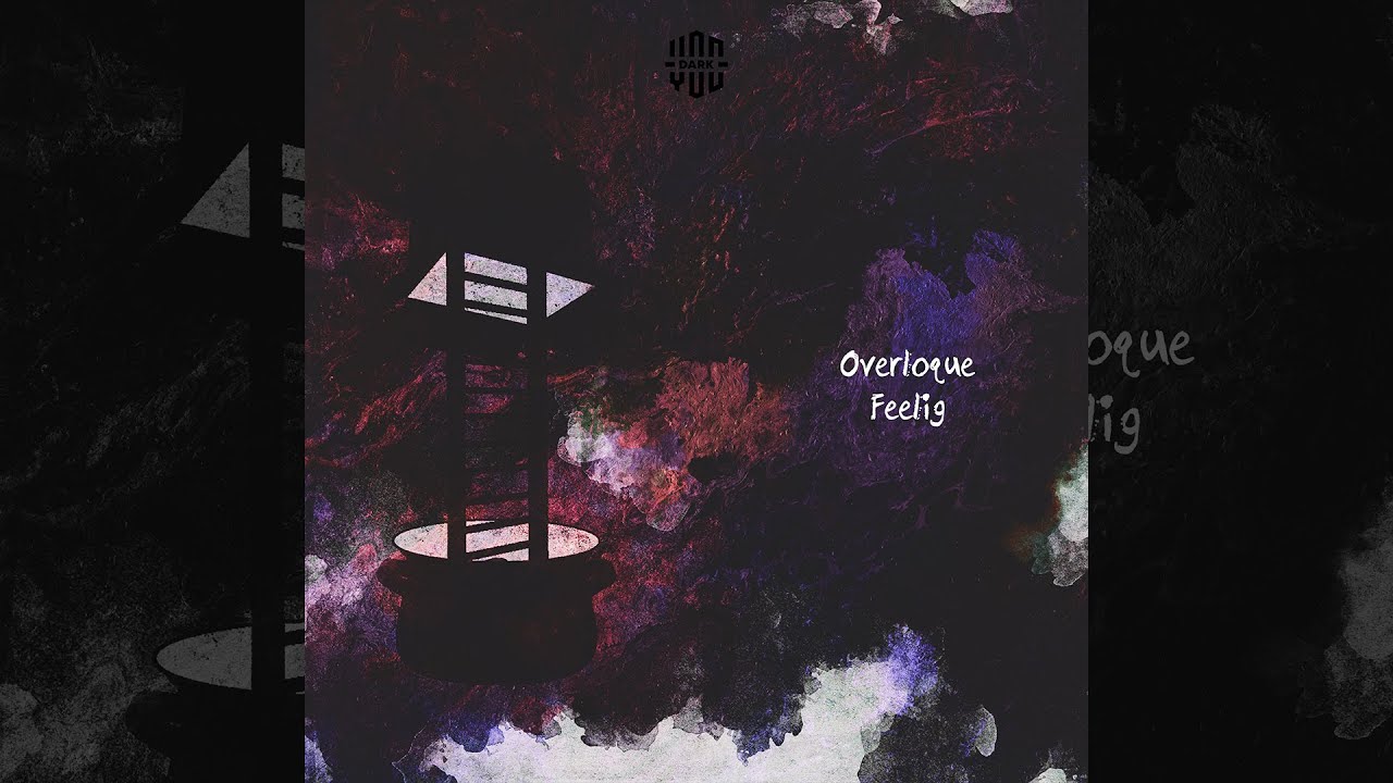 Overloque - Feelig adlı videoyu YouTube'da izle Overloque - Feelig adlı videoyu YouTube'da izle