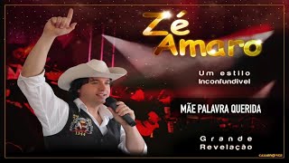 Video thumbnail of "Zé Amaro - Mãe Palavra Querida"