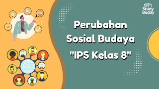 'Perubahan Sosial Budaya' IPS Kelas 8