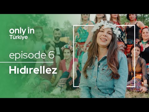 Hıdırellez - Only In Türkiye | Go Türkiye